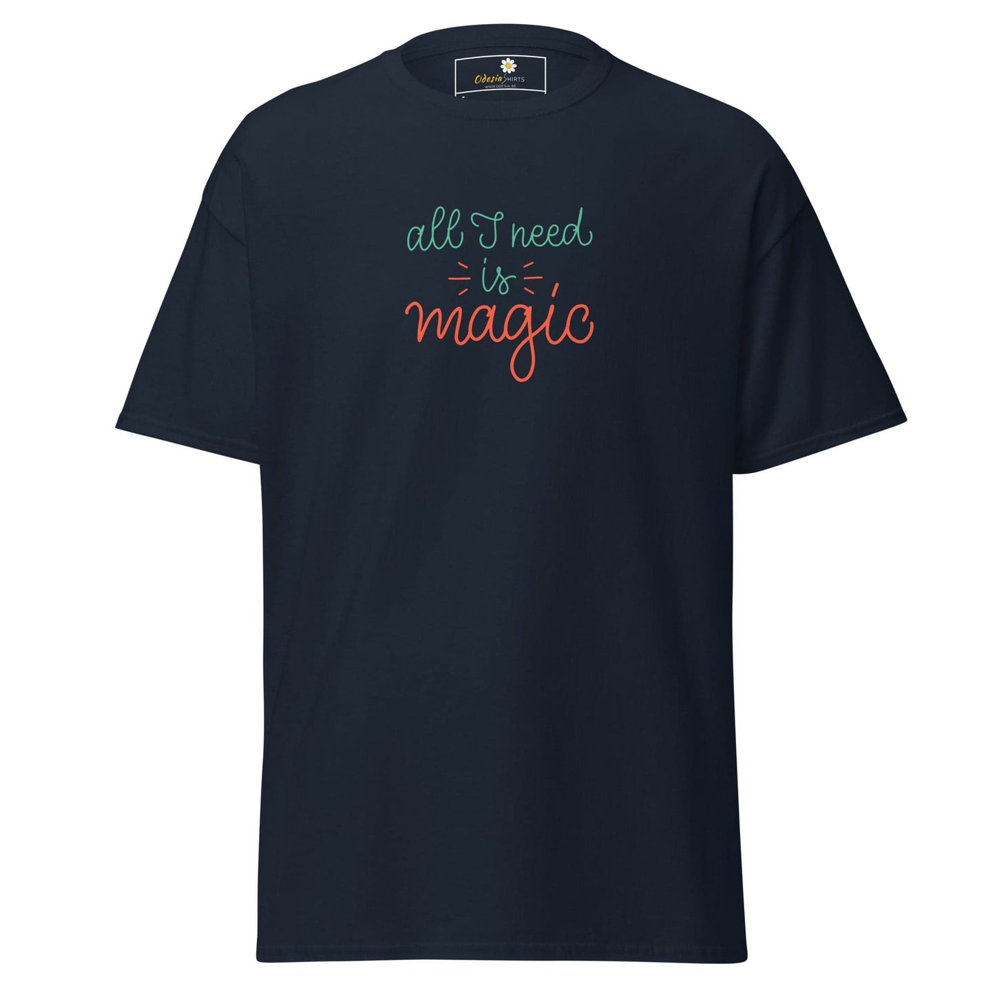 Unisex classic tee - TEXT ALL I NEED IS MAGIC - REGULAR - Navy / S