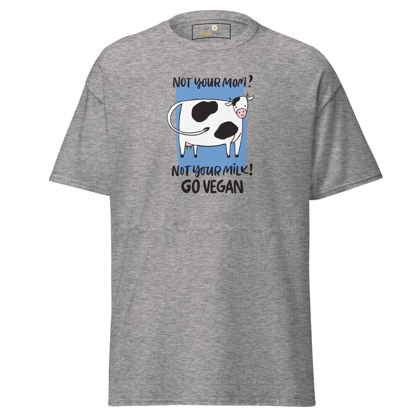Unisex classic t-shirt - VEGAN FUN NOT YOUR MOM NOT YOUR MILK - REGULAR - Sport Grey / S