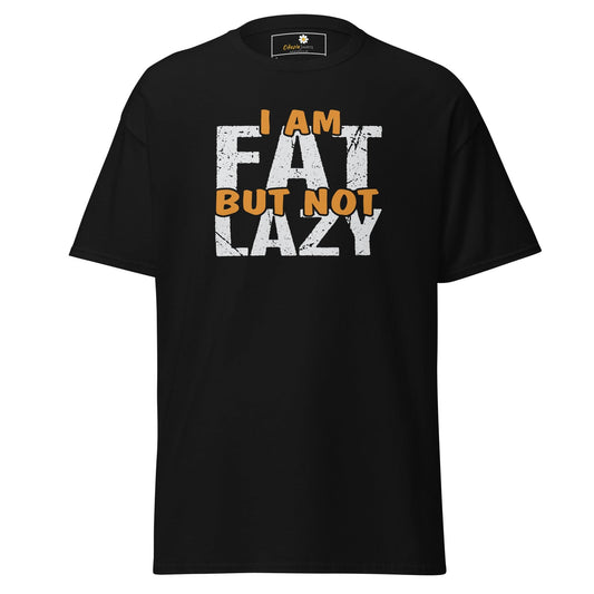 Unisex classic t-shirt - FUN FAT NOT LAZY - REGULAR - Black / S