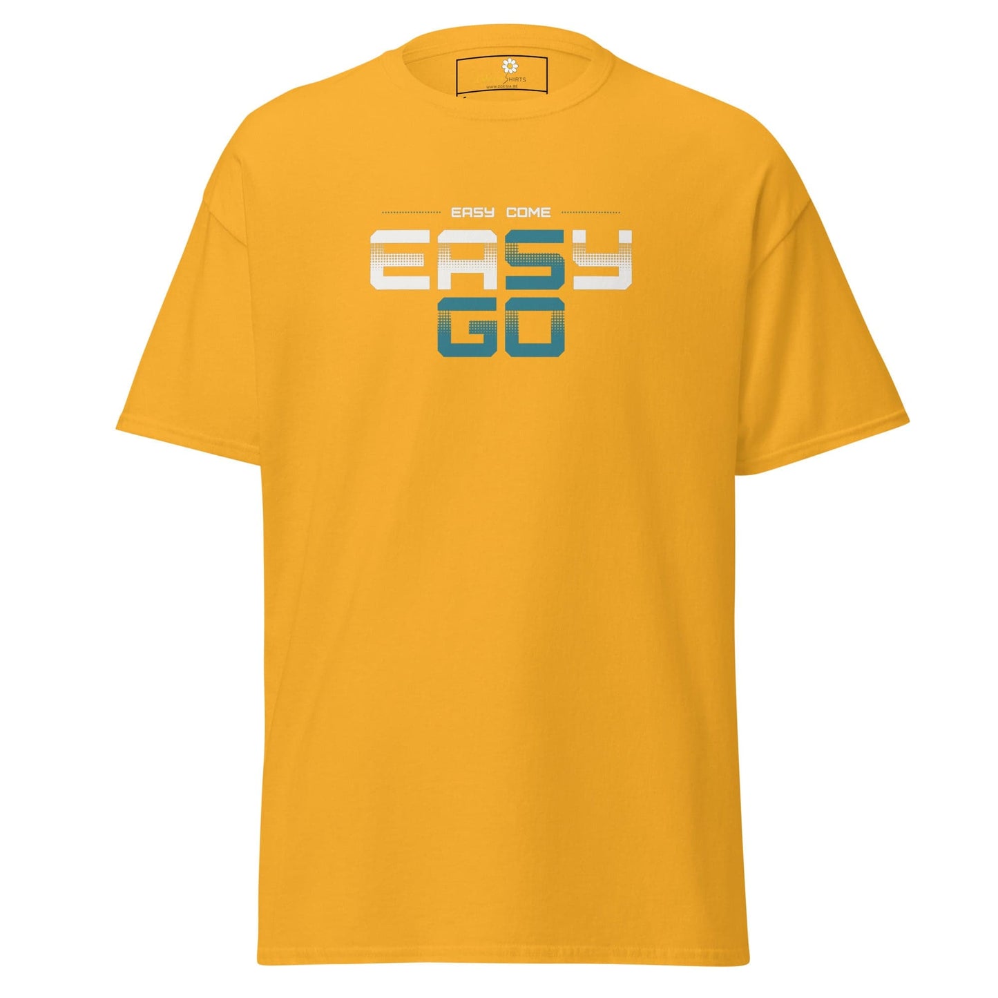 Yellow T-shirt with Easy Come Easy Go text for men and women, available in sizes S to XL
