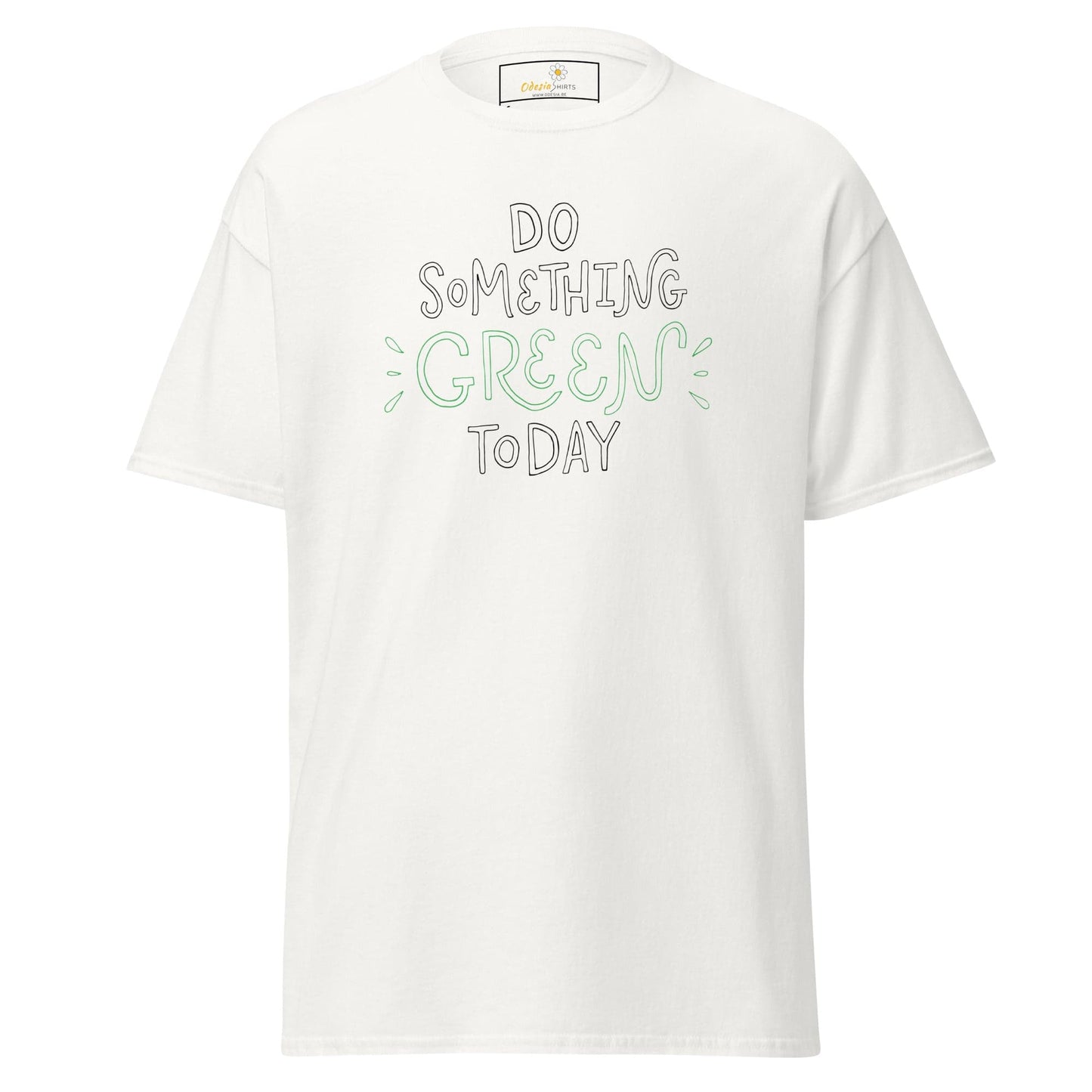 White T-shirt with Do Something Green Today text, available in S to XL sizes